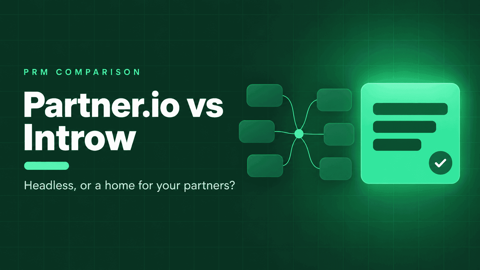 Partner.io vs Introw PRM comparison: partners working inside their own tools versus a branded partner portal